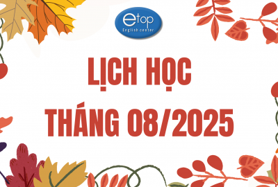 LỊCH HỌC THÁNG 08/2025